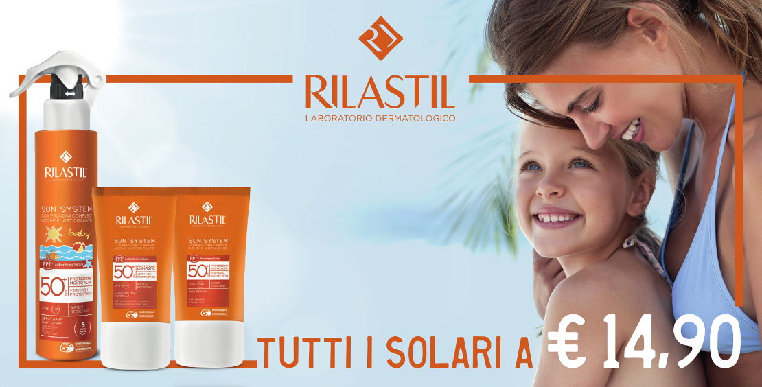 Rilastil tutti i solari a 14,90€ - Farmacie Comunali Torino